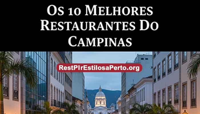 Os 10 Melhores Restaurantes Do Campinas