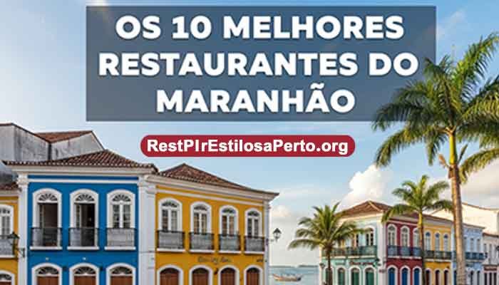Os 10 Melhores Restaurantes Do Maranhão
