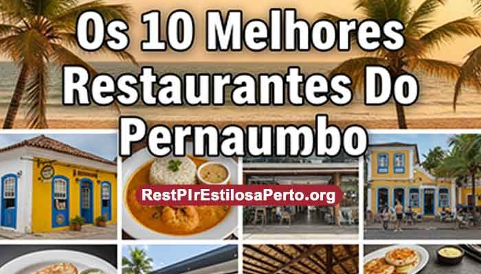 Os 10 Melhores Restaurantes Do Pernambuco